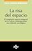 La risa del espacio: El imaginario espacio-temporal en la cultura contemporánea (Spanish Edition)