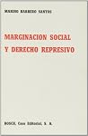 Marginación social y Derecho represivo Marginación social y Derecho represivo