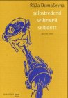 Selbstredend, selbzweit, selbdritt: Gedichte, Texte (German Edition)