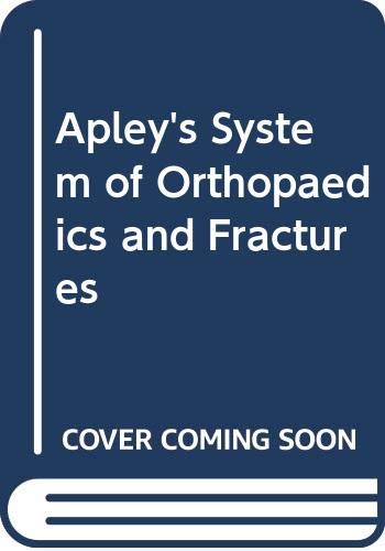 Apley's System of Orthopaedics and Fractures (Paperback)