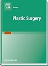 Plastic Surgery E-Dition : Text With Continually Updated Online Reference Plastic Surgery E-Dition : Text With Continually Updated Online Reference