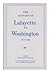 Letters of Lafayette to Washington, 1777-1799 (rev. ed.): Memoirs, American Philosophical Society (vol. 115)