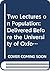 Two Lectures on Population: Delivered Before the University of Oxford (Demography Series)