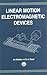 Linear Motion Electromagnetic Devices