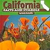 California Facts and Symbols (The States and Their Symbols) California Facts and Symbols (The States and Their Symbols)