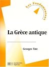 La Grèce antique La Grèce antique
