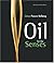 Oil: Culture, Pleasure, Wel...