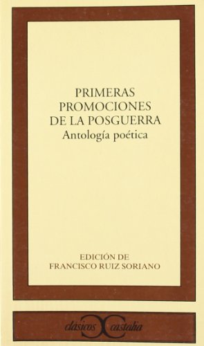 Primeras promociones de la posguerra. Antología poética . (Paperback)