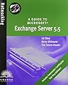 MCSE Guide to Microsoft Exchange Server 5.5