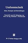 Umformtechnik: Ideen, Konzepte und Entwicklungen (German Edition)
