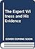 The Expert Witness and His Evidence by M.P. Reynolds FCIArb