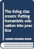 The living classroom: Putting humanistic education into practice