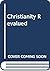 Christianity revalued: A selection from articles which first appeared in The Times
