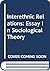 Interethnic relations: An essay in sociological theory