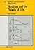 World Review of Nutrition and Dietetics, Volume 49: Nutrition and the Quality of Life