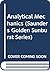 Analytical Mechanics (Saunders Golden Sunburst Series)
