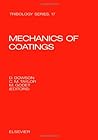 Mechanics of Coatings (Tribology Series 17) Mechanics of Coatings (Tribology Series 17)