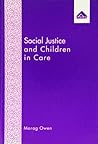 Social Justice and Children in Care