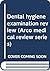 Dental Hygiene Examination Review (Arco Diagnosis Series)