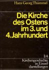 Kirchengeschichte in Einzeldarstellungen / Von Der Alten Kirche Bis Zum Hohen Mittelalter / Die Kirche Des Ostens Im 3. Und 4. Jahrhundert (German Edition) Kirchengeschichte in Einzeldarstellungen / Von Der Alten Kirche Bis Zum Hohen Mittelalter / Die Kirche Des Ostens Im 3. Und 4. Jahrhundert (German Edition)