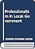 Professionalism in Local Government