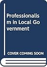 Professionalism in Local Government
