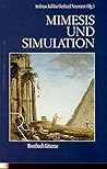 Mimesis und Simulation (Rombach Wissenschaften. Reihe Litterae) (German Edition)