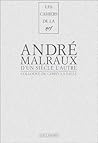 André Malraux, D'un siècle l'autre André Malraux, D'un siècle l'autre