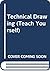 Teach Yourself Technical Drawing (Teach Yourself)