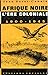 Afrique noire, l'ère coloniale 1900-1945