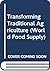Transforming Traditional Agriculture by Theodore W. Schultz