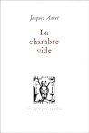 LA CHAMBRE VIDE