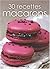 30 recettes de macarons (0)