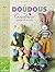 Crochet: Les Doudous De Cendrine:  36 Modèles Originaux