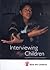 Interviewing Children: A Gu...