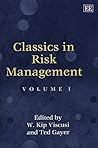 Classics in Risk Management (Elgar Mini Series)