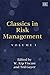Classics in Risk Management (Elgar Mini Series)