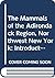 The Mammals of the Adirondack Region, Northwest New York: Introductory Chapter Treating of the Location and Boundaries of the Region, Its Geological