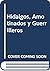 Hidalgos, Amotinados y Guerrilleros (Spanish Edition)