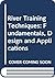 River Training Techniques Fundamentals