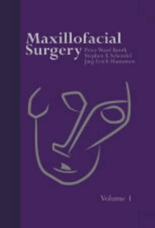Maxillofacial Surgery: 2-Volume Set