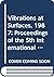 Vibrations at Surfaces, 1987: Proceedings of the 5th International Conference, Grainau, Frg, 6-10 Sept 1987