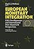 European Monetary Integration: EMS Developments and International Post-Maastricht Perspectives