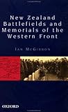New Zealand Battlefields and Memorials of the Western Front