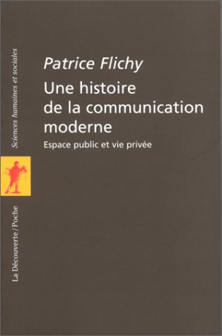 Une histoire de la communication moderne (Paperback)