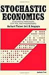 Stochastic economics; stochastic processes, control, and programming Stochastic economics; stochastic processes, control, and programming