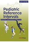 Pediatric Reference Intervals, 6th Edition (Soldin, Pediatric Reference Intervals)