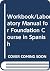 Workbook/Laboratory Manual for Foundation Course in Spanish