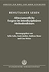 Behutsames Lesen: Alttestamentliche Exegese Im Interdisziplinaeren Methodendiskurs: Christof Hardmeier Zum 65. Geburtstag (Arbeiten Zur Bibel Und Ihrer Geschichte)
