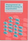 Management en besluitvorming in organisaties: Een strategisch perspectief Management en besluitvorming in organisaties: Een strategisch perspectief